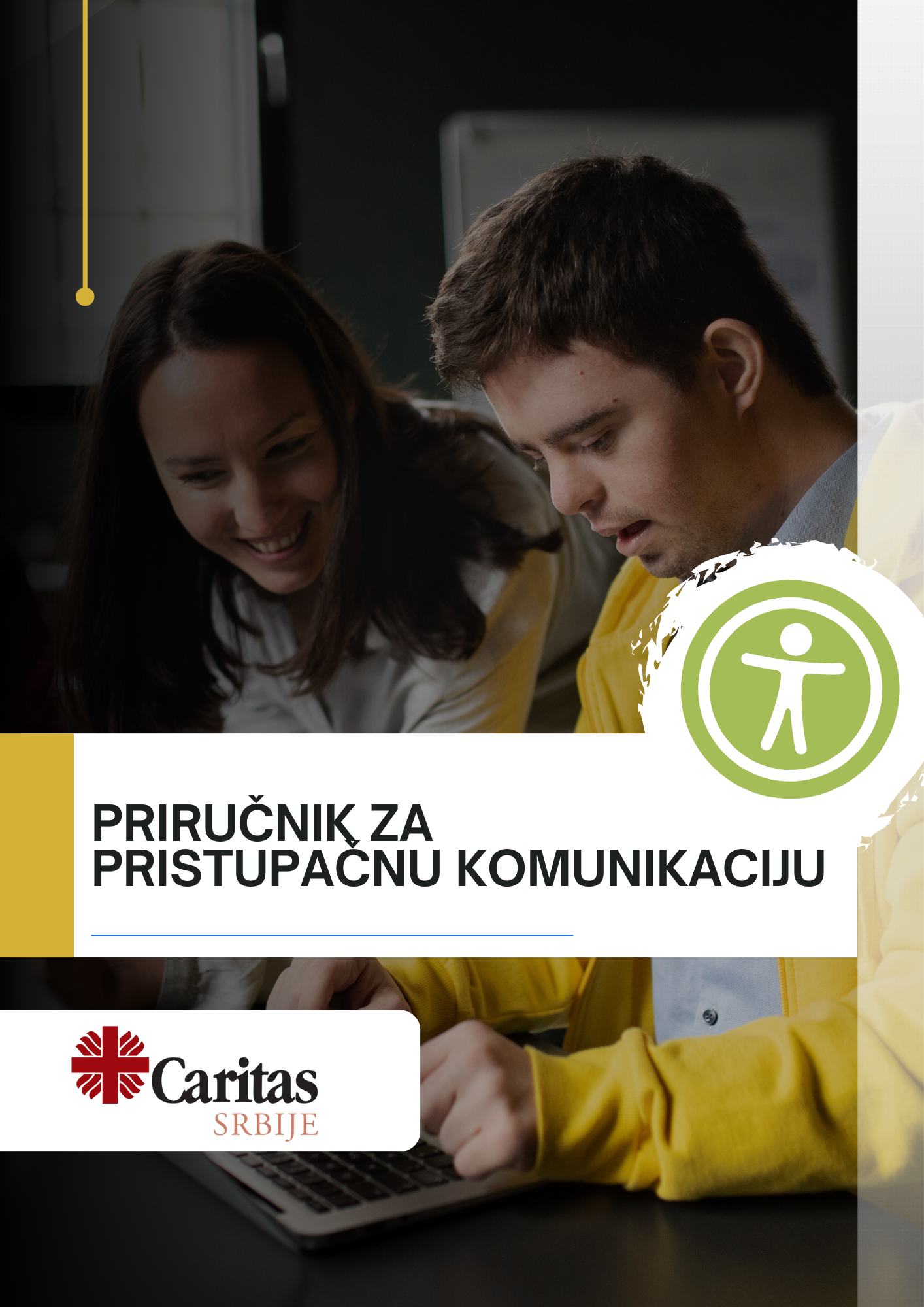 Naslovna stranica priručnika za Pristupačnu komunikaciju. Mladić i devojka se dodiruju, logo Caritas Srbije